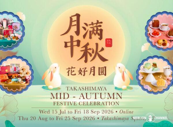Takashimaya’s Annual Mid-Autumn Fair 2026